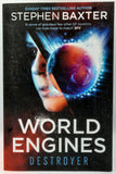 World Engines Destroyer by Stephen Baxter