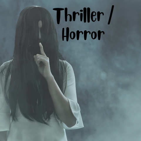 Thriller / Horror