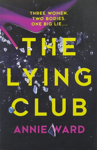 The Lying Club by Annie Ward