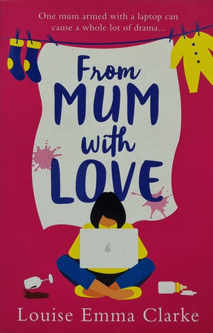 From Mum With Love by Louise Emma Clarke