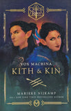 Vox Machina: Kith & Kin by Marieke Nijkamp