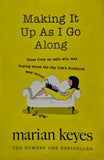 Making It Up As I Go Along by Marian Keyes