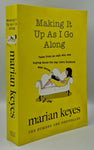 Making It Up As I Go Along by Marian Keyes