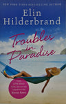 Troubles in Paradise by Elin Hilderbrand