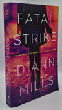 Fatal Strike by Diann Mills