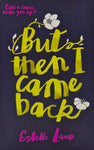 But Then I Came Back by Estelle Laure