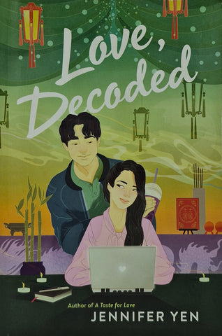 Love, Decoded by Jennifer Yen