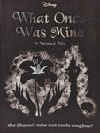 What Once Was Mine - A Twisted Tale by Liz Braswell
