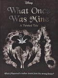 What Once Was Mine - A Twisted Tale by Liz Braswell