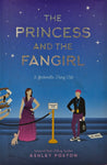 The Princess and the Fangirl by Ashley Poston