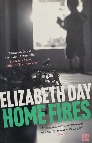 Home Fires by Elizabeth Day