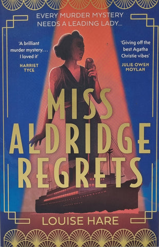 Miss Aldridge Regrets by Louise Hare