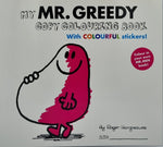 My Mr. Greedy Copy Colouring Book With Colourful Stickers! by Roger Hargreaves