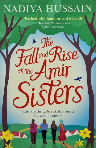 The Fall and Rise of the Amir Sisters by Nadiya Hussain