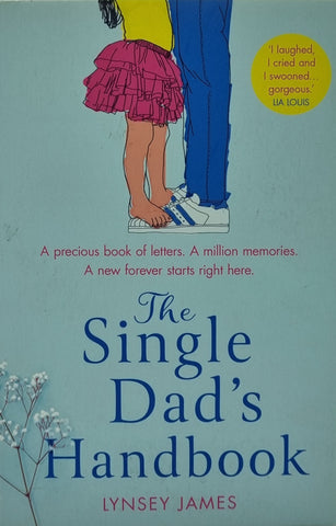 The Single Dad's Handbook by Lynsey James