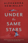 Under the Same Stars by Alexandra Heminsley