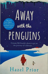 Away With the Penguins by Hazel Prior