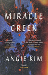 Miracle Creek by Angie Kim