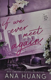 If We Ever Meet Again by Ana Huang
