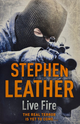 Live Fire by Stephen Leather