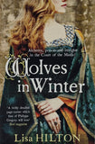 Wolves In Winter by Lisa Hilton