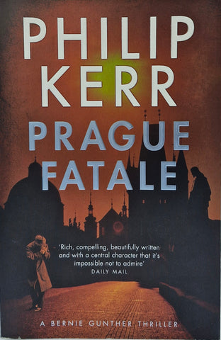 Prague Fatale by Philip Kerr
