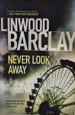 Never Look Away by Linwood Barclay