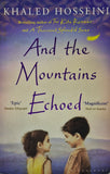 And The Mountains Echoed by Khaled Hosseini