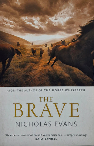 The Brave by Nicholas Evans