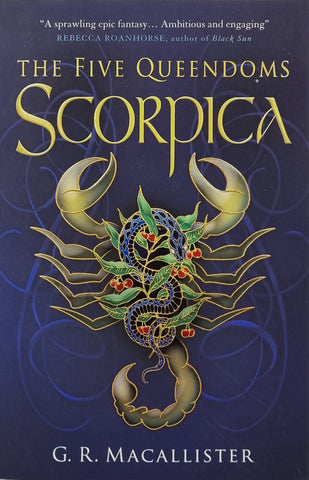 The Five Queendoms - Scorpica by G.R. Macallister