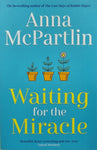 Waiting for the Miracle by Anna McPartlin