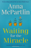 Waiting for the Miracle by Anna McPartlin