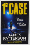 1st Case by James Patterson and Chris Tebbetts
