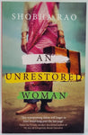 An Unrestored Woman by Shobha Rao