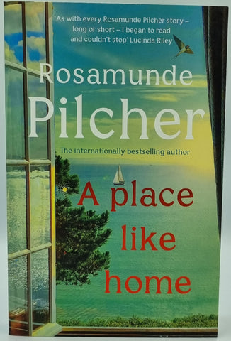A Place Like Home by Rosamunde Pilcher