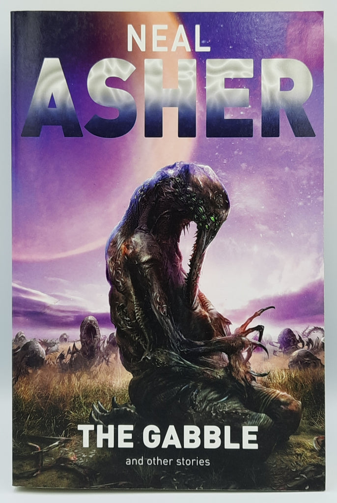 Gabble The Gabble and other stories by Neal Asher – Pre-Booked