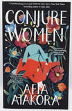 Conjure Women by Afia Atakora