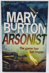 The Arsonist by Mary Burton