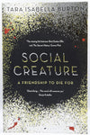 Social Creature by Tara Isabella Burton
