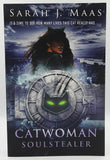 Catwoman Soulstealer by Sarah J. Maas