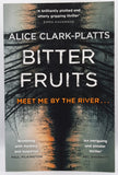 Bitter Fruits by Alice Clark-Platts