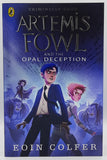 Artemis Fowl And the Opal Deception by Eoin Colfer