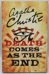 Death Comes As The End by Agatha Christie