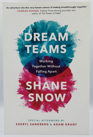 Dream Teams by Shane Snow