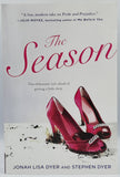 The Season by Jonah Lisa Dyer and Stephen Dyer