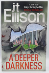 A Deeper Darkness by J.T. Ellison