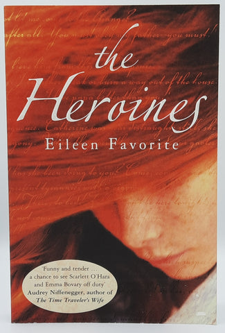 The Heroines by Eileen Favorite