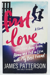 First Love by James Patterson and Emily Raymond