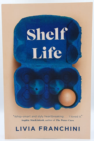 Shelf Life by Livia Franchini