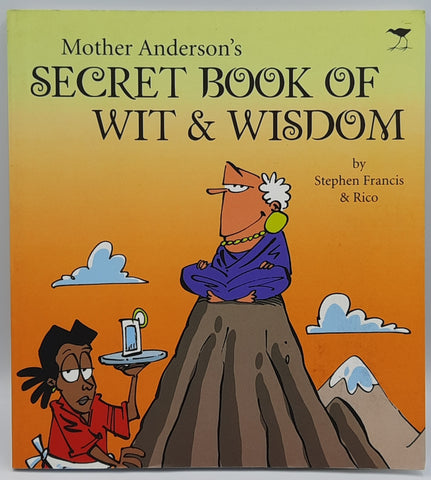 Mother Anderson's Secret Book of Wit & Wisdom